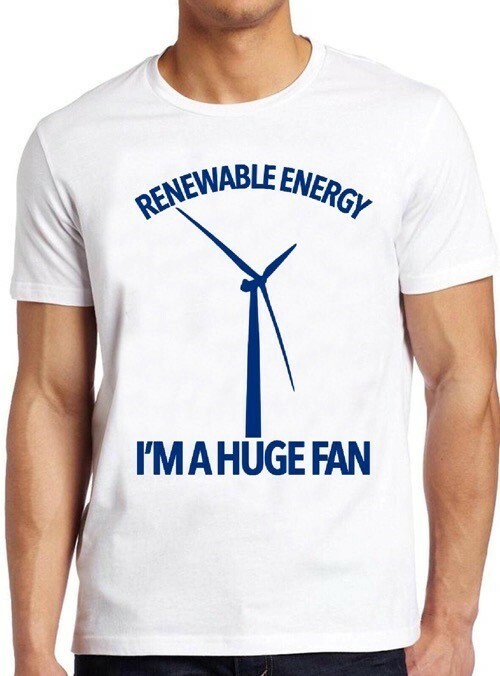 Renewable Energy In China - พลังงานทดแทน ฉันเป็นแฟนคลับใหญ่โต ของขวัญสุดเท่ๆ ตลกๆ สำหรับการเปลี่ยนแปลงสภาพภูมิอากาศ เสื้อยืด